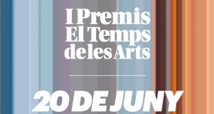 Neixen els premis «El Temps de les Arts» per guardonar la cultura d'innovació als territoris de parla catalana